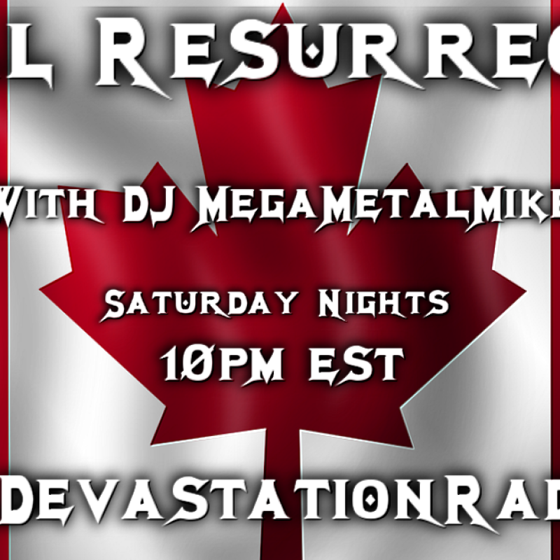 Metal Resurrection - 1 Year Anniversary Show on Metal Devastation Radio