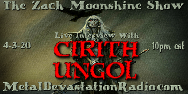 Jarvis from Cirith Ungol will be live on The Zach Moonshine Show, Friday Night! 