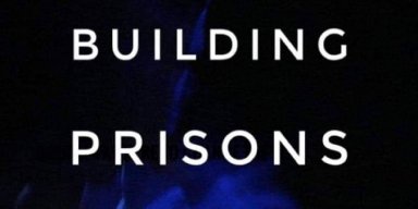 New Promo: Building Prisons have just released their first 'self titled' Ep!