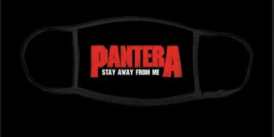 PANTERA Now Selling ‘Stay Away From Me’ Face Mask