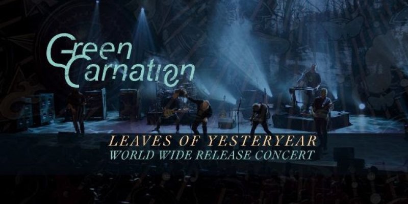 GREEN CARNATION to Live Stream 'Leaves of Yesteryear' Album Release Concert