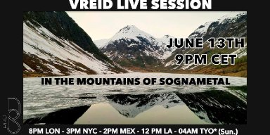 VREID Announces 'In the Mountains of Sognametal' Livestream