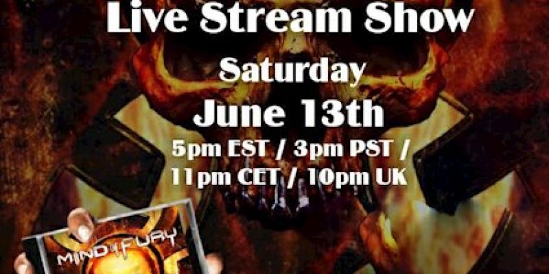 MIND OF FURY: Full Live Stream Show This Coming Saturday, June 13th 2020