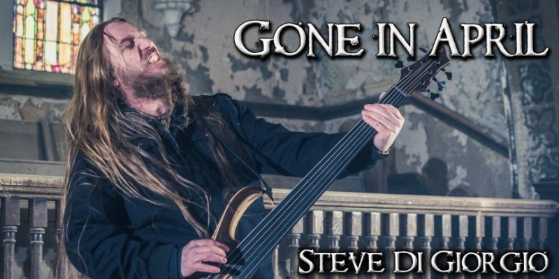 GONE IN APRIL - Feat. TESTAMENT Bassist STEVE DI GIORGIO - Release Bass Playthrough Video For 'Empire of Loss'!