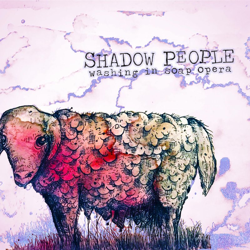 Shadow People stream new EP "Washing In Soap Opera" in full