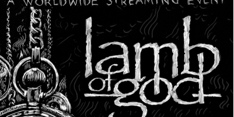 Lamb of God First Live Stream THIS FRIDAY, Performing Self-Titled Album In Full!