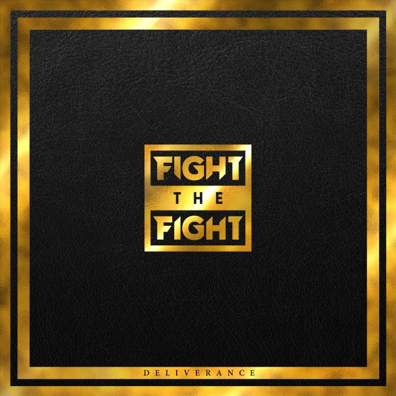 Fight The Fight releases new album, 'Deliverance', worldwide; launches video for title track
