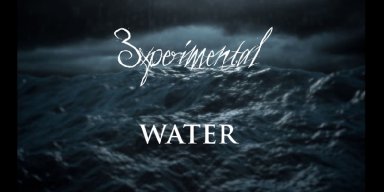 3xperimental releases "Water" music video