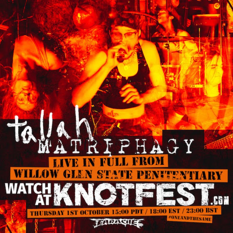TALLAH TO PERFORM "MATRIPHAGY" LIVE PRISON SET @ KNOTFEST.COM THURSDAY