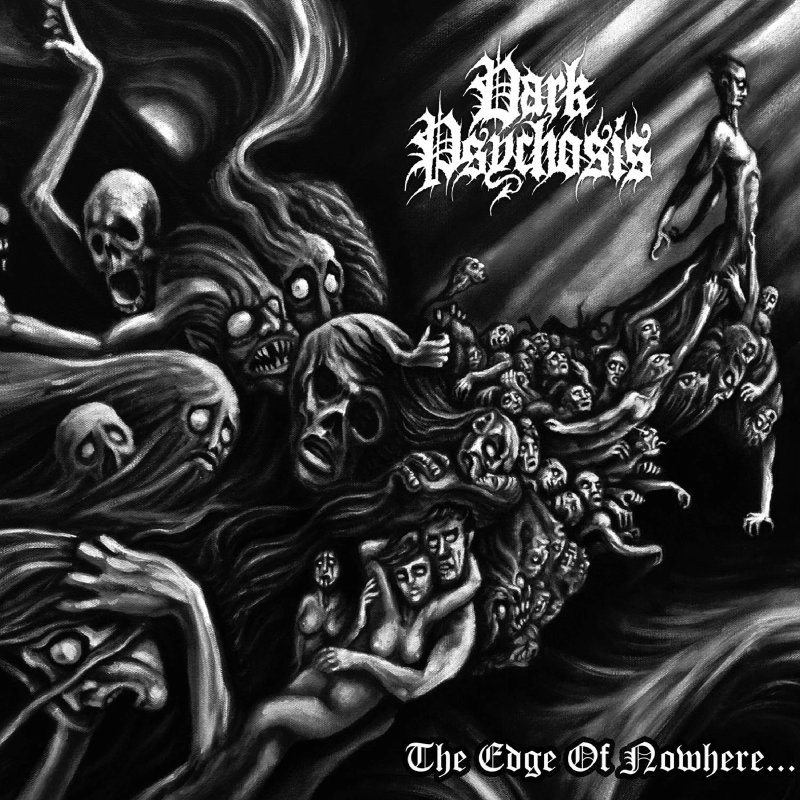 New Music: Dark Psychosis The Edge Of Nowhere