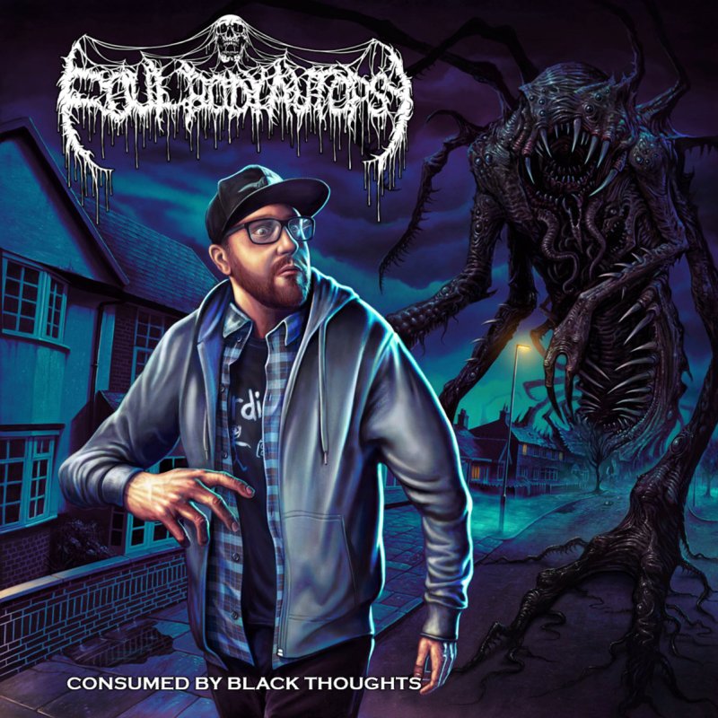 Foul Body Autopsy - Consumed By Black Thoughts [Melodic death metal - Incredible return from the one man riff machine]