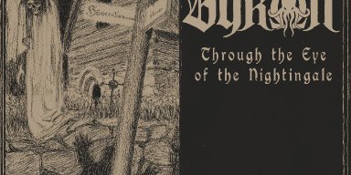 Byron - "Through the Eye of the Nightingale" Self-released | Release: 01/10/2020