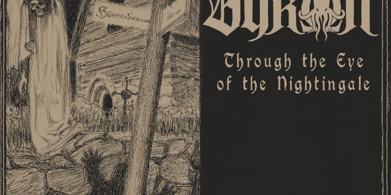 Byron - "Through the Eye of the Nightingale" Self-released | Release: 01/10/2020
