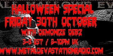 Halloween Special with Demonize Debz 3-5EST/8-10pm UK 
