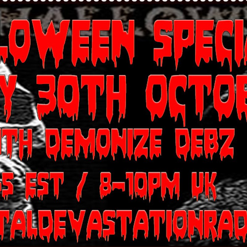 Halloween Special with Demonize Debz 3-5EST/8-10pm UK 