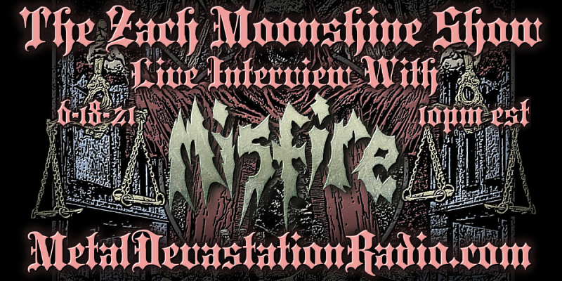 Misfire - Live Interview - The Zach Moonshine Show