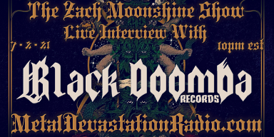 Black Doomba Records - Live Interview - The Zach Moonshine Show