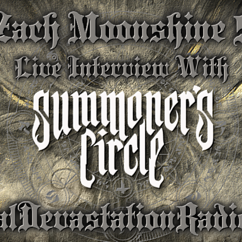 Summoner's Circle - Live Interview - The Zach Moonshine Show