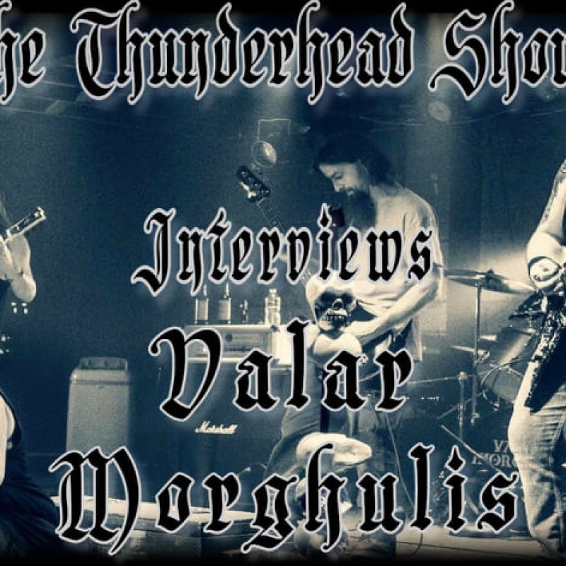 Exclusive interview with Band Valar Morghulis On The Thunderhead Show 