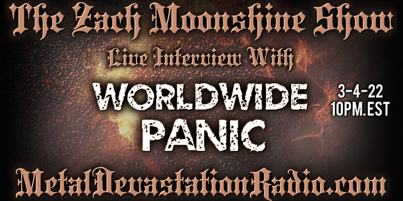 Worldwide Panic - Live Interview - The Zach Moonshine Show
