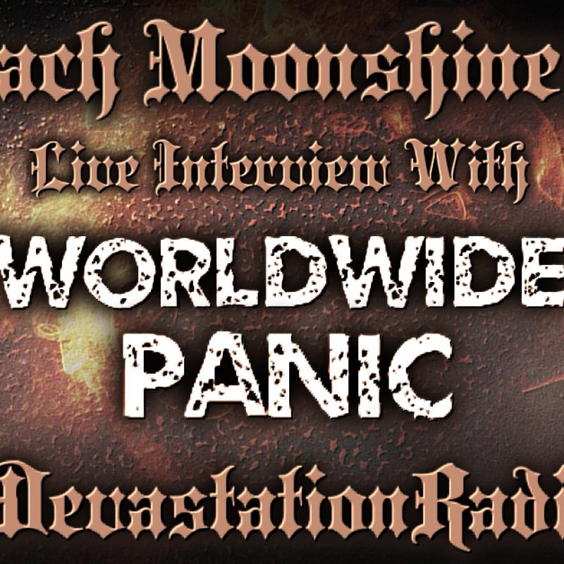 Worldwide Panic - Live Interview - The Zach Moonshine Show