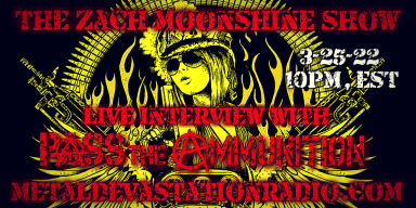 Pass The Ammunition - Live Interview II - The Zach Moonshine Show