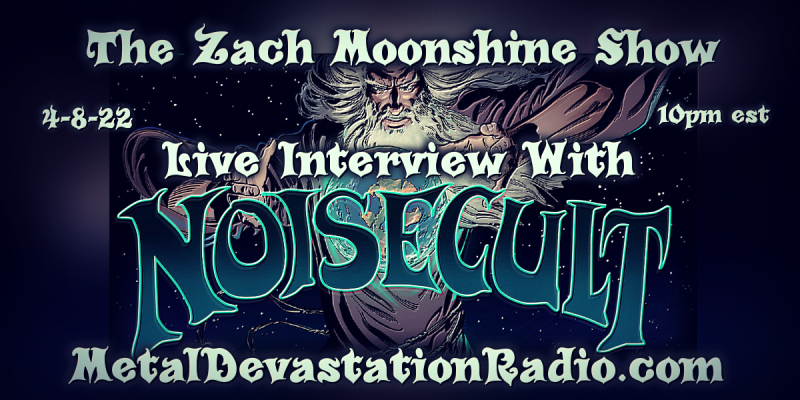 Noisecult - Live Interview - The Zach Moonshine Show