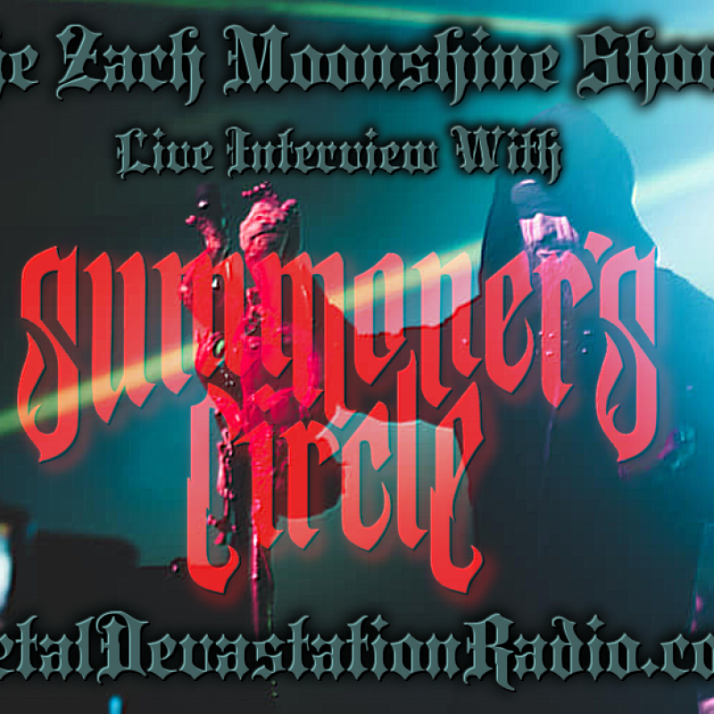Summoner's Circle - Live Interview With Zach Moonshine - Tennessee Metal Devastation Music Fest!