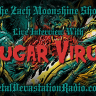 Sugar Virus - Live Interview - The Zach Moonshine Show