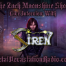 Siren - Live Interview - The Zach Moonshine Show