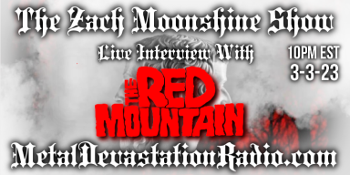 THE RED MOUNTAIN - Live Interview - The Zach Moonshine Show