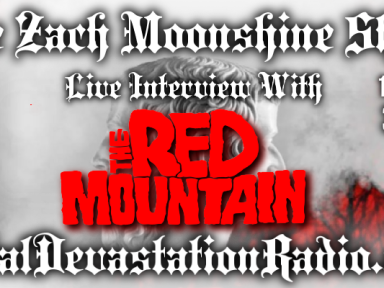 THE RED MOUNTAIN - Live Interview - The Zach Moonshine Show