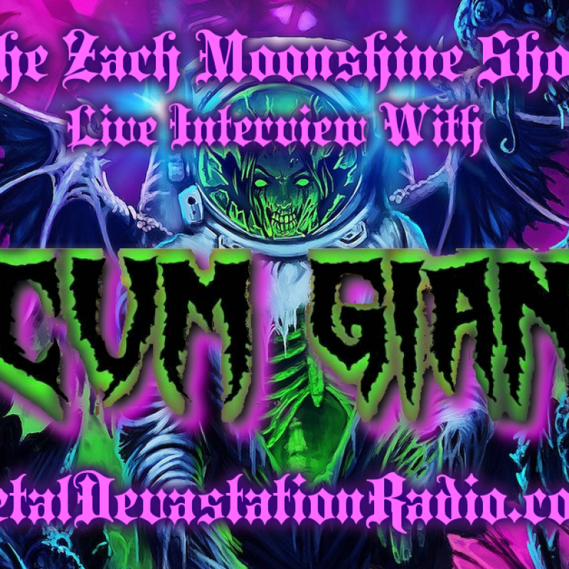 Scum Giant - Live Interview - The Zach Moonshine Show