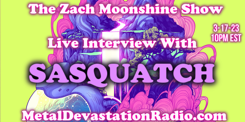 Sasquatch - Live Interview - The Zach Moonshine Show