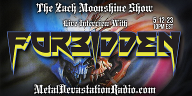 Forbidden - Live Interview - The Zach Moonshine Show