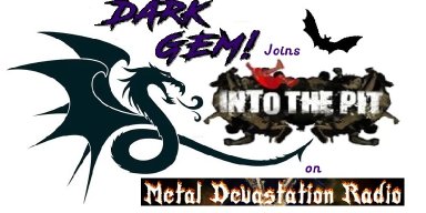 Into The Pit with Special Guest Dark Gem show 400