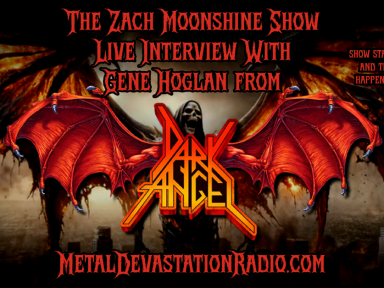Gene Hoglan of DARK ANGEL Joins The Zach Moonshine Show for a Live Interview!