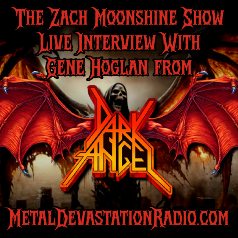 Gene Hoglan of DARK ANGEL Joins The Zach Moonshine Show for a Live Interview!