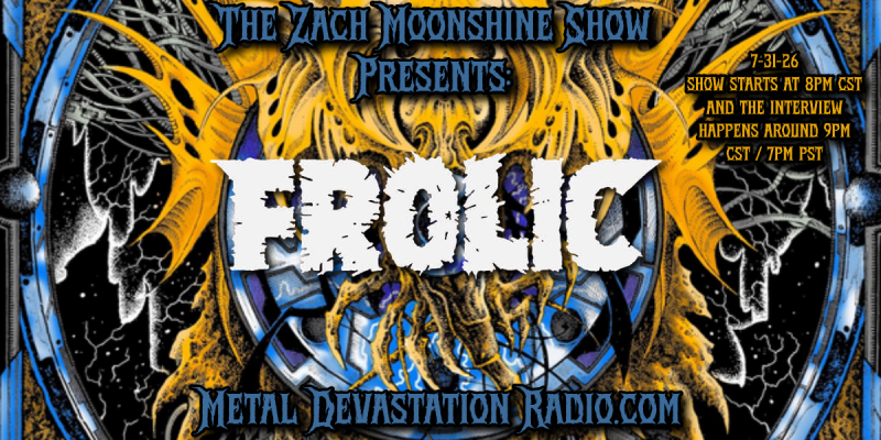 Frolic Joins The Zach Moonshine Show to Talk Legacies of Cybernetica, Bay Area Thrash, Hectic Records and the Future of Modern Thrash