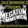 Evil Speak Tonight With Megaton Communion - The Zach Moonshine Show