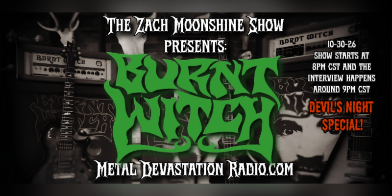DEVIL'S NIGHT SPECIAL: BURNT WITCH RETURNS TO THE ZACH MOONSHINE SHOW!