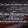 Erika Morgengrau Live Interview On The Zach Moonshine Show