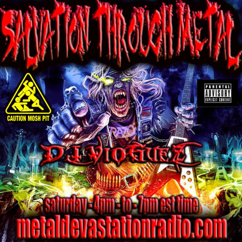 Salvation through Metal  Show With DJ Vioguez Live right now 