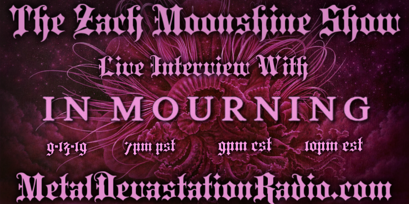 In Mourning - Live Interview - The Zach Moonshine Show