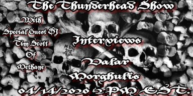 The thunderhead show Interviews Band Valar Morghulis and special Guest DJ Tim scott 