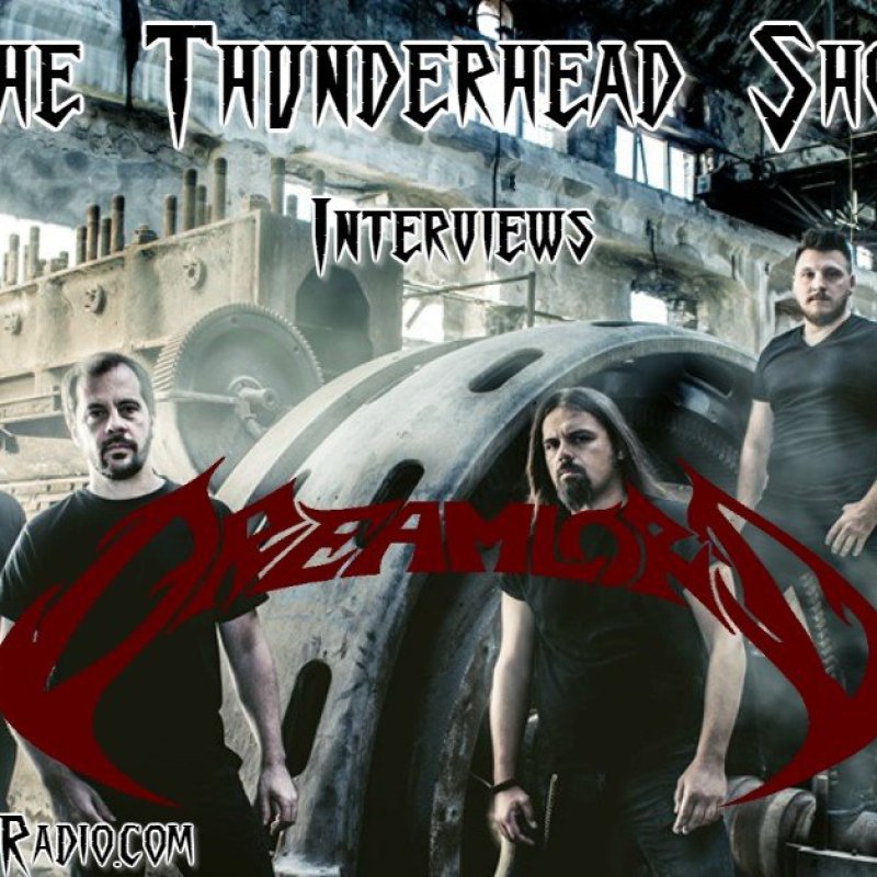 Exclusive Interview with Band dreamlord on The Thunderhead show 