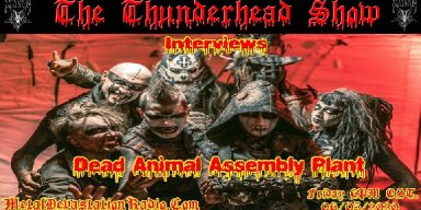 Exclusive Interview With Dead Animal Assembly Plant Friday June 12th 6pm est 