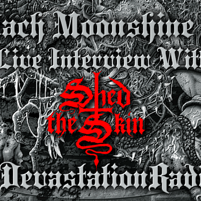 Shed The Skin - Live Interview - The Zach Moonshine Show