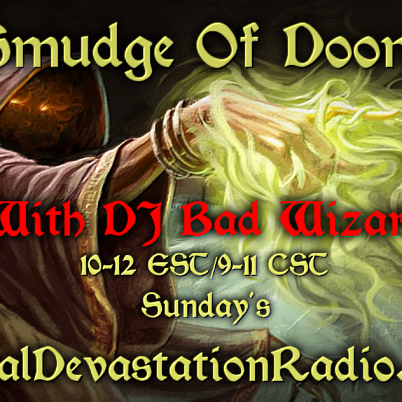 Smudge Of Doom Radio Show