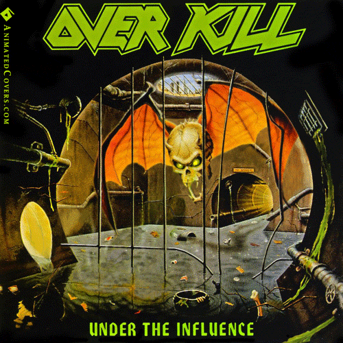 Overkill-Under-The-Influence-Animated-Cover--500x500